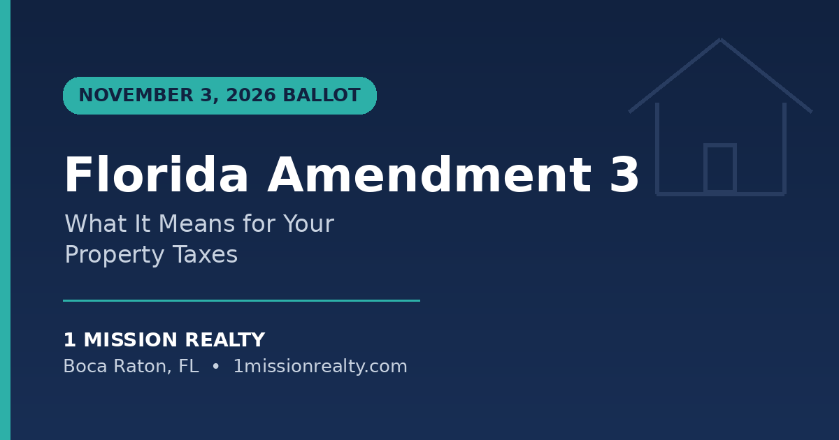 Florida Amendment 3 - What It Means for Your Property Taxes - 1 Mission Realty