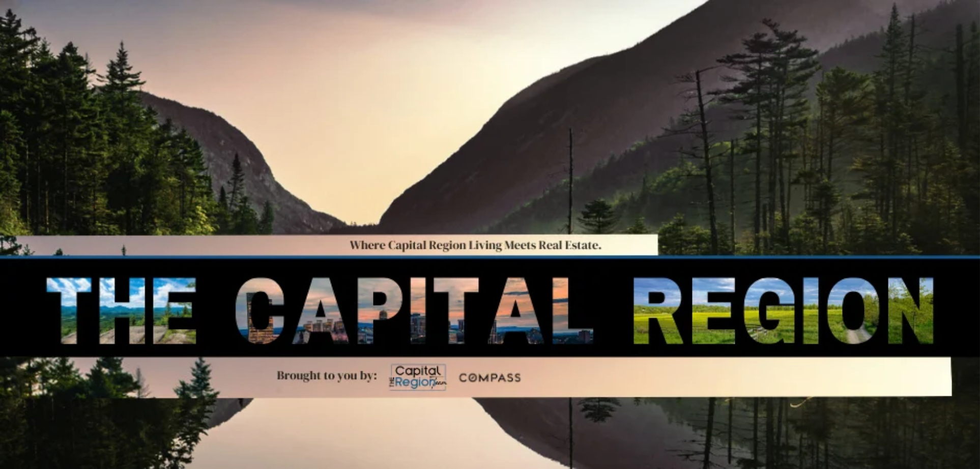 The Capital Region: Where Capital Region Living Meets Real Estate. Brought to you by The Capital Region Team at Compass