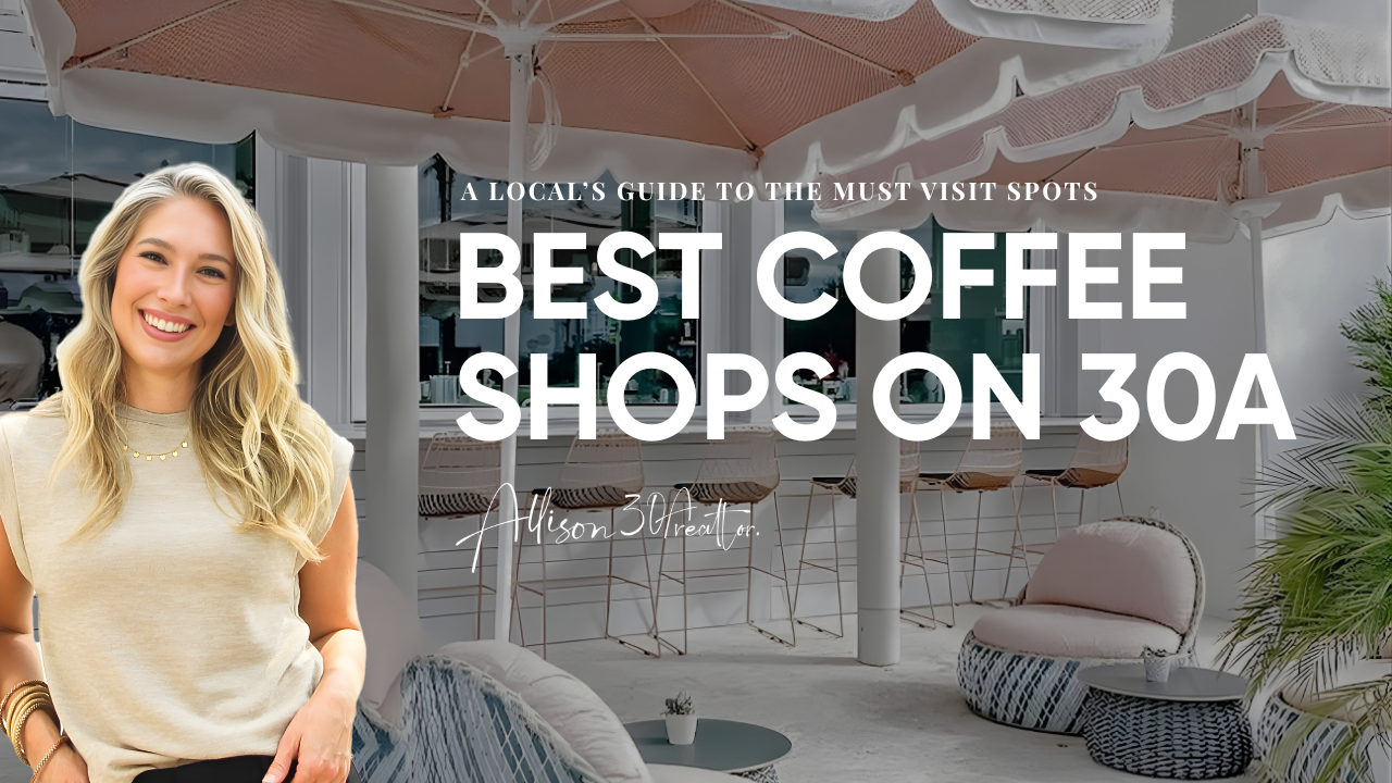 Best Coffee Shops at 30A