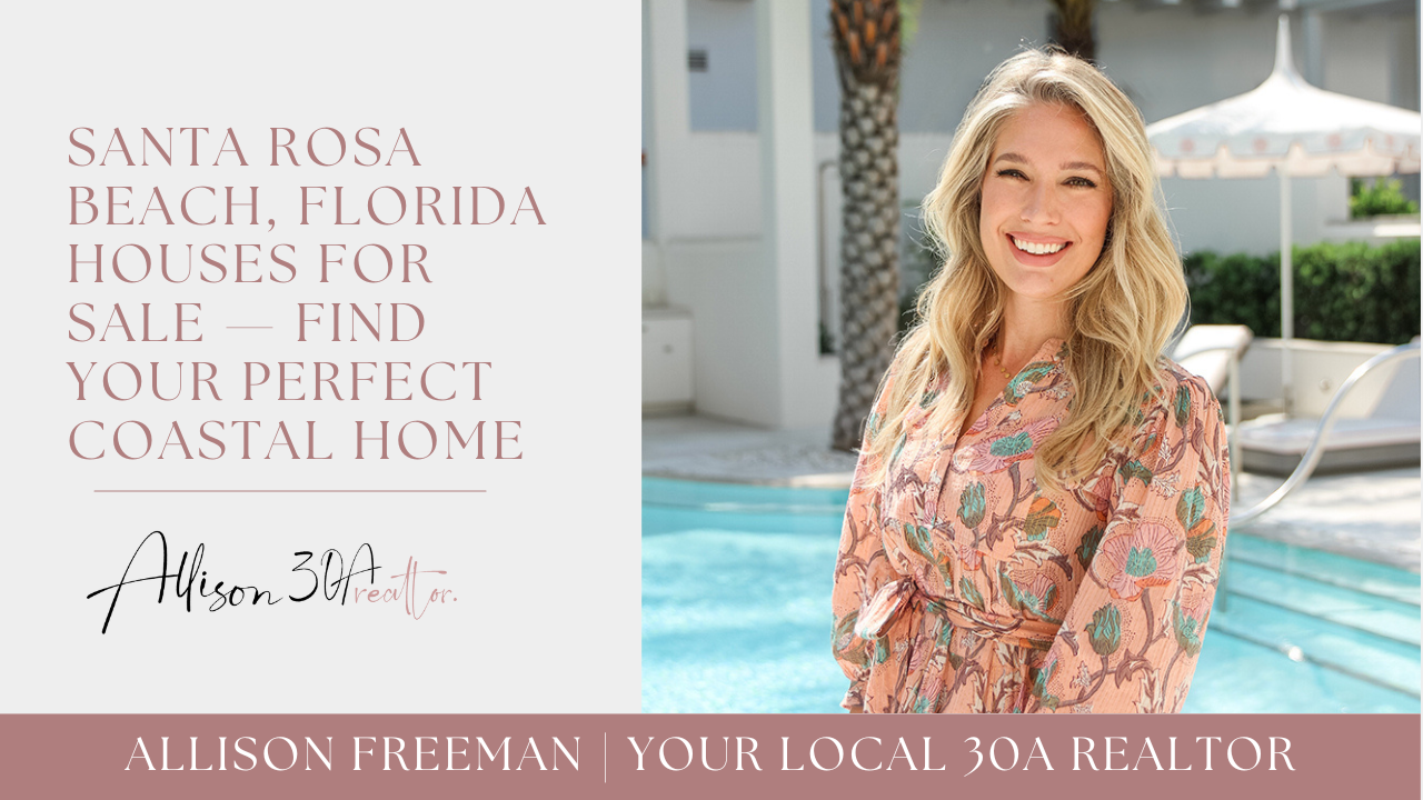 Santa Rosa Beach Florida houses for sale