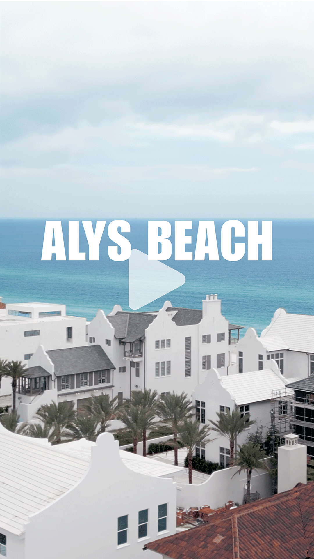 Alys Beach 30A Town Tour