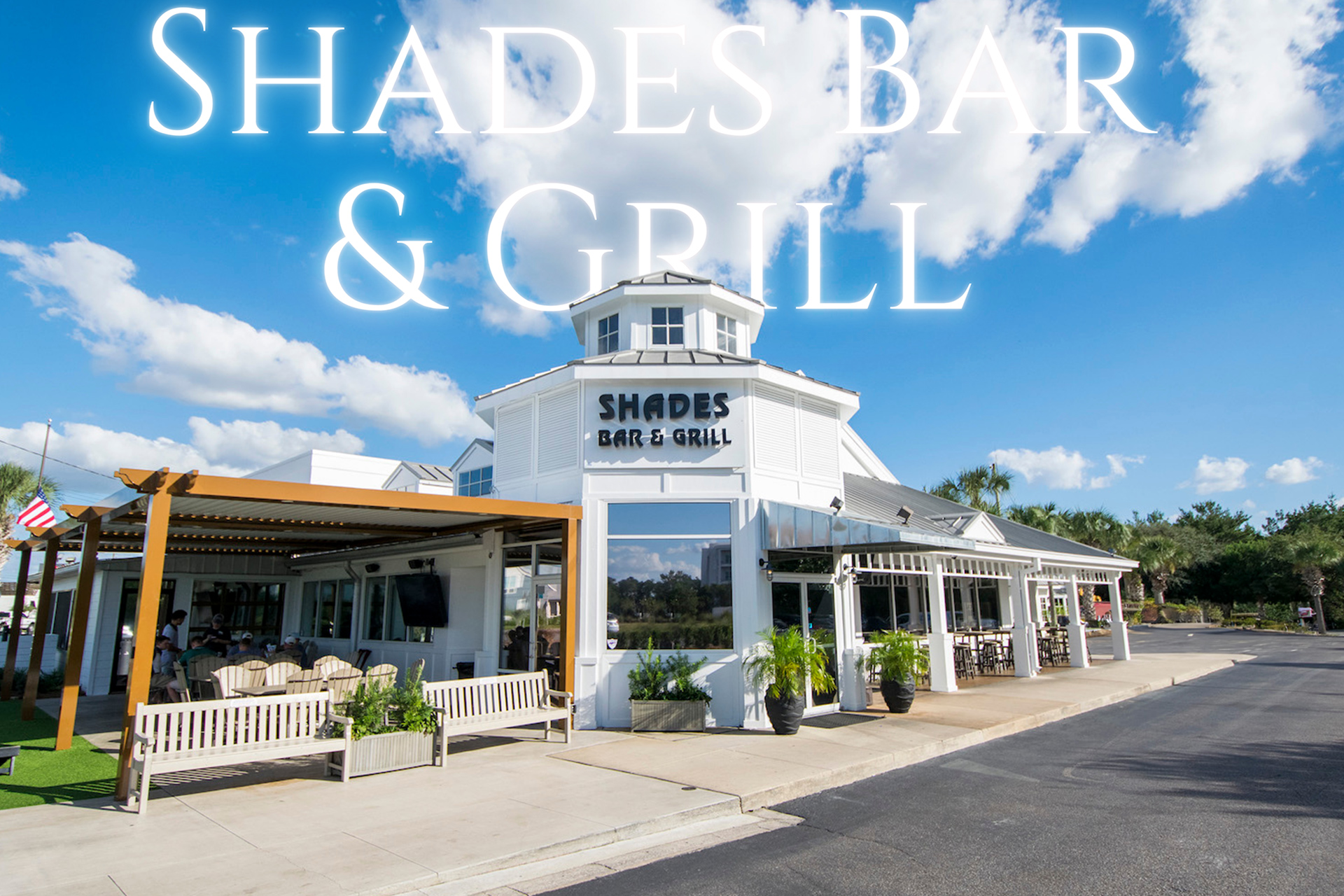 Shades Bar and Grill 30A