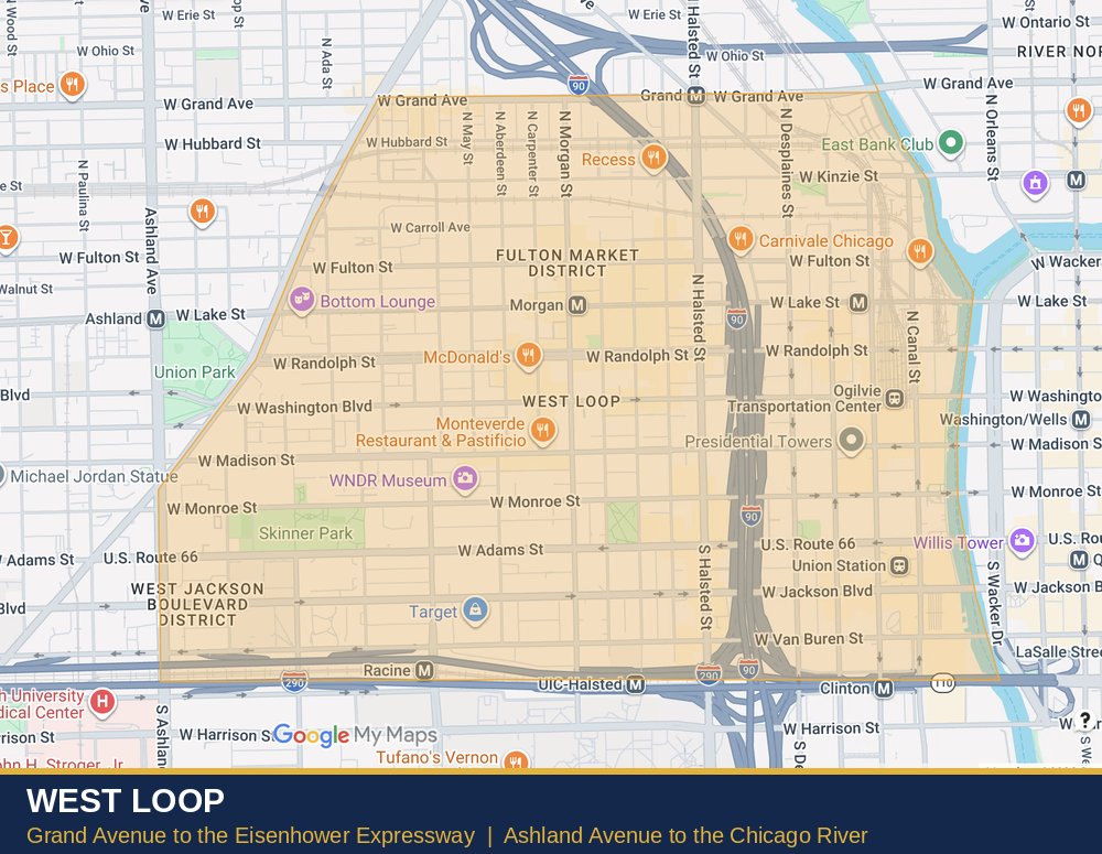 Map of the West Loop in Chicago, bounded by Grand Avenue on the north, the Eisenhower Expressway on the south and the Chicago River on the east