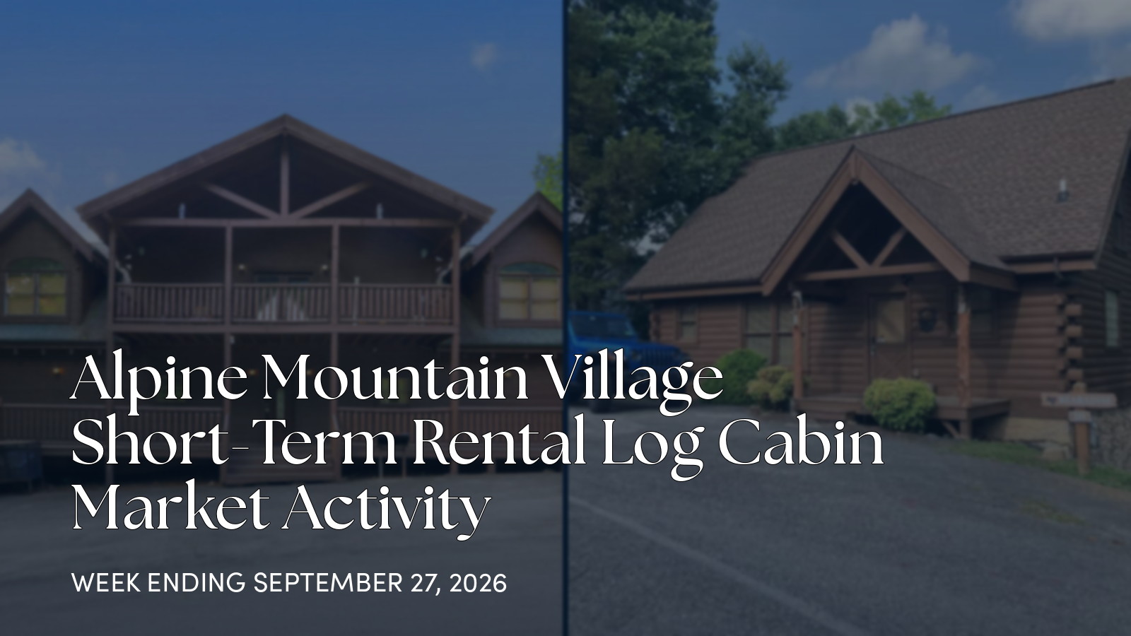 Alpine Mountain Village Weekly Market Update for the week ending September 27, 2026