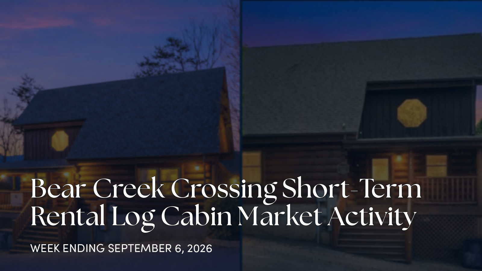 Bear Creek Crossing Weekly Real Estate Update for the week ending September 6, 2026