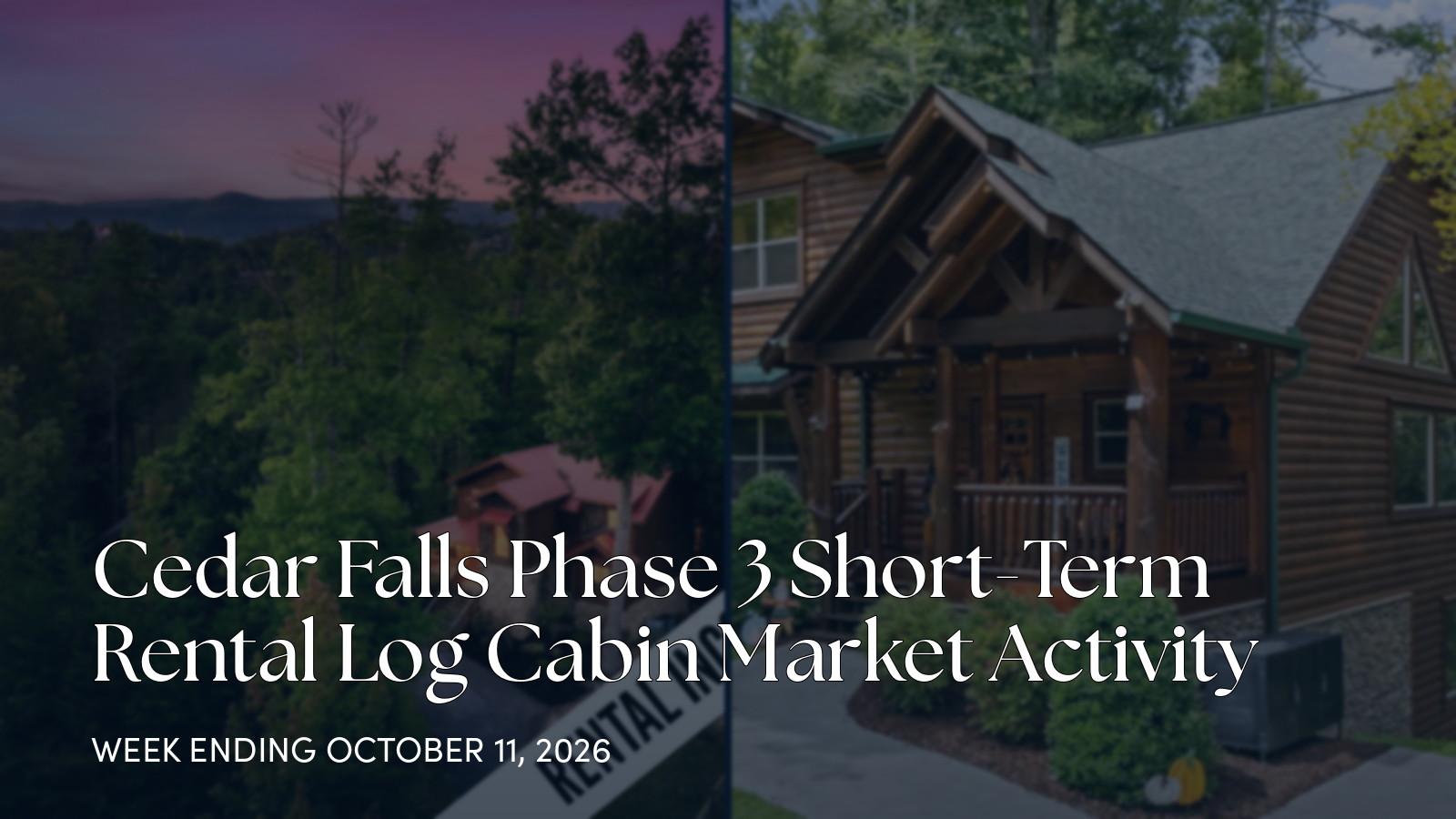 Cedar Falls Phase 3 Weekly Cabin Market Update for the week ending October 11, 2026