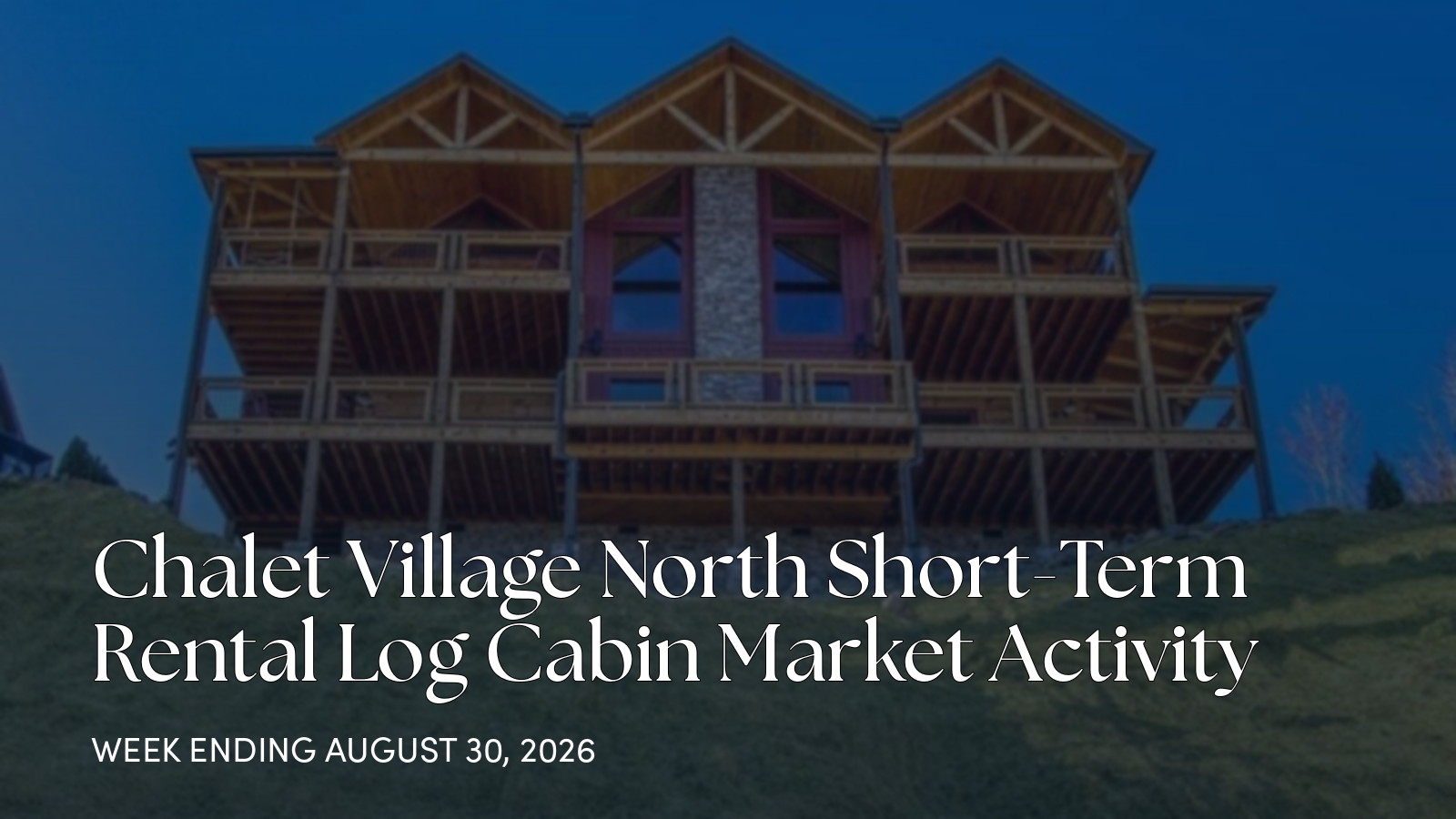 Chalet Village North Weekly Market Update: One Active Price Change for the week ending August 30, 2026