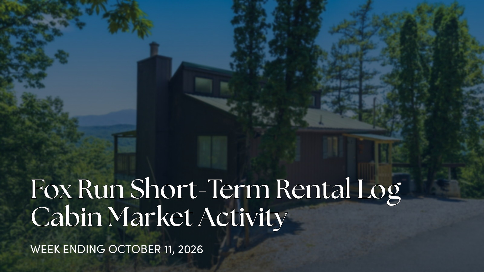 Fox Run Weekly Market Update: 1 Closed Sale in Sevierville for the week ending October 11, 2026