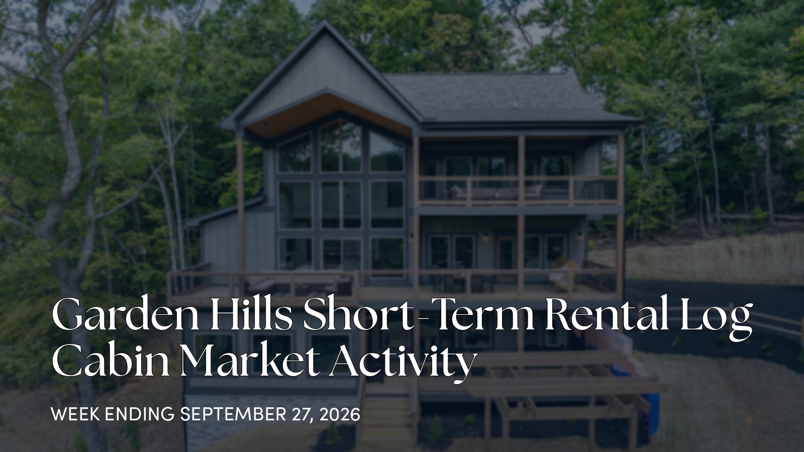 Garden Hills Weekly Market Update: One New Luxury Listing in Sevierville for the week ending September 27, 2026