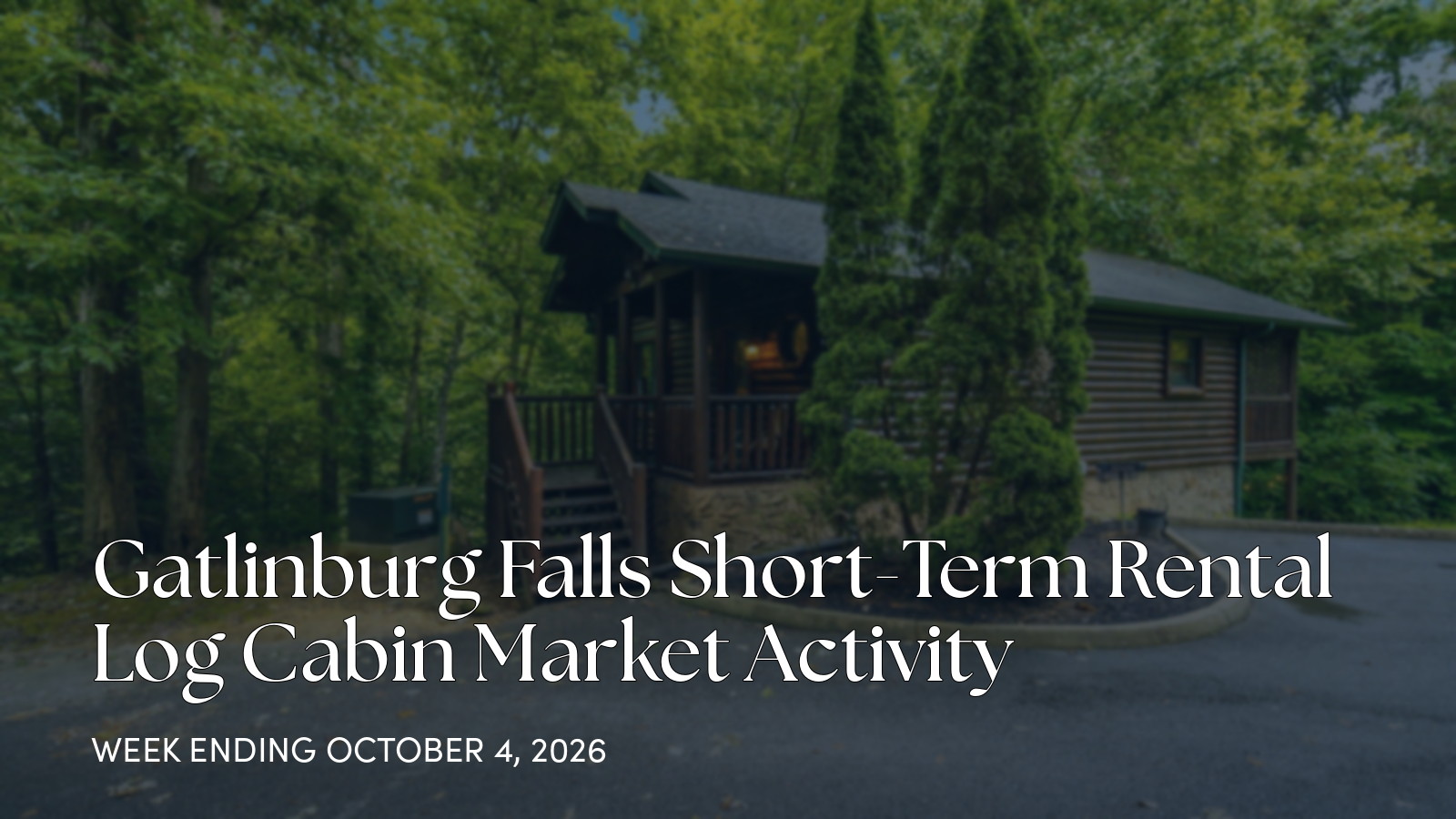 Gatlinburg Falls Weekly Market Update: 1 Closed Sale for the week ending October 4, 2026