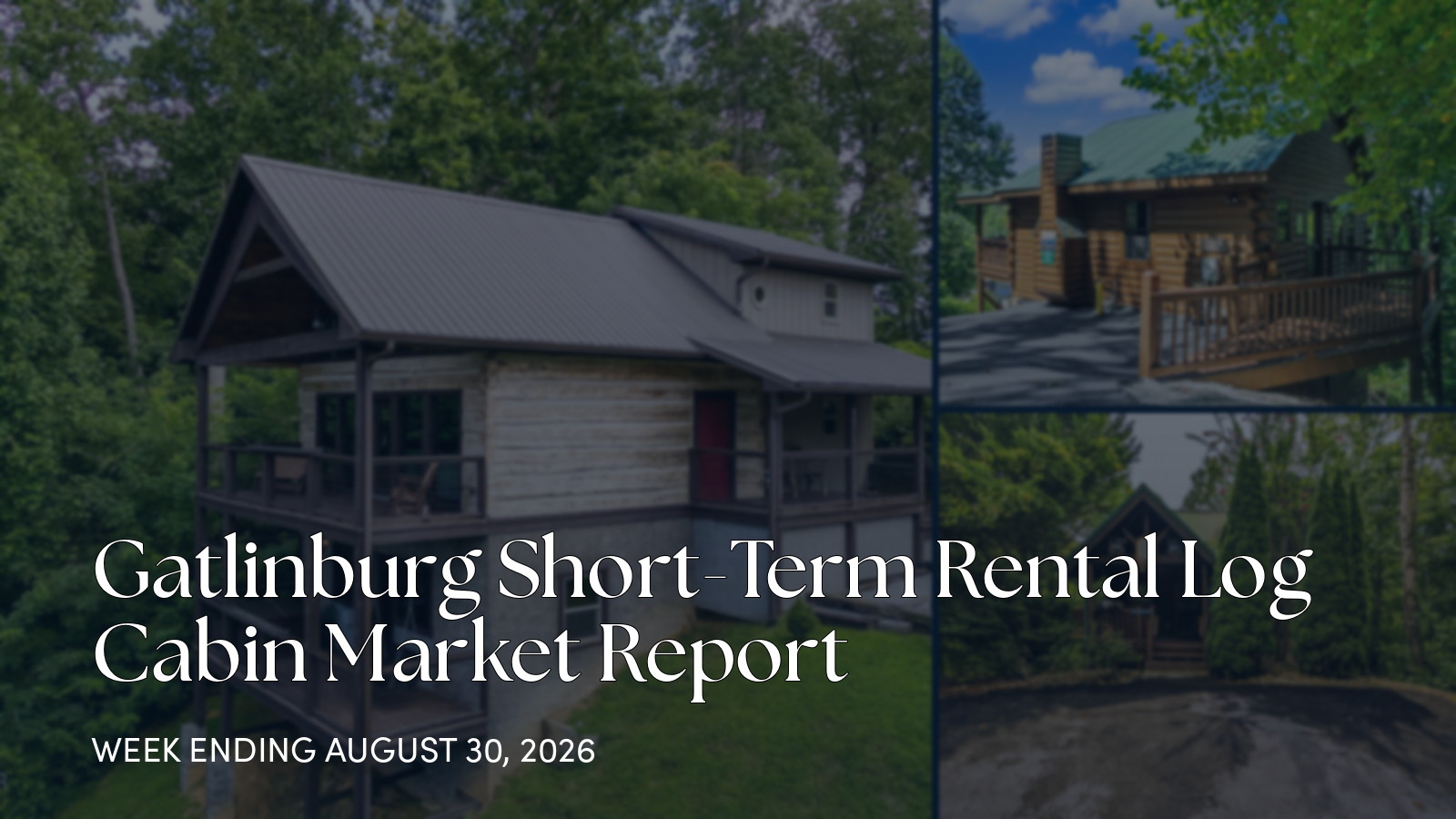 Gatlinburg Cabin Market Update: 4 New Listings, 1 Pending for the week ending August 30, 2026