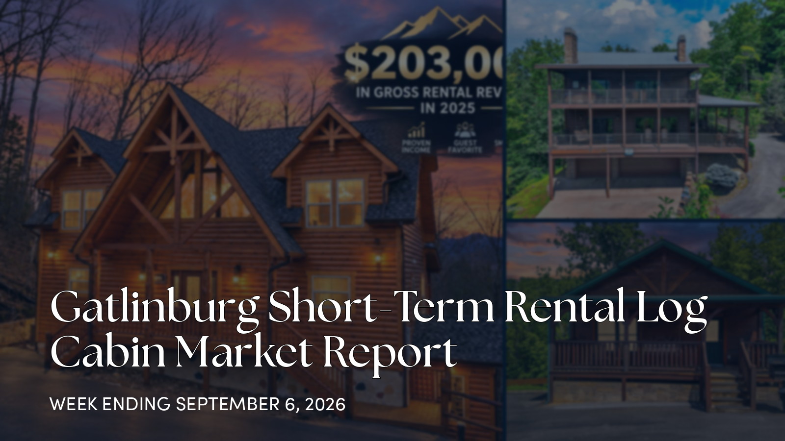 Gatlinburg Cabin Market Update: Sept. 6, 2026 for the week ending September 6, 2026