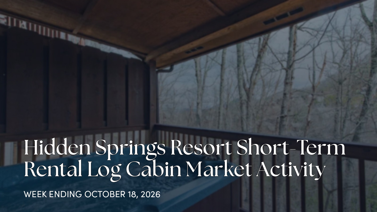 Hidden Springs Resort Weekly Market Update for the week ending October 18, 2026