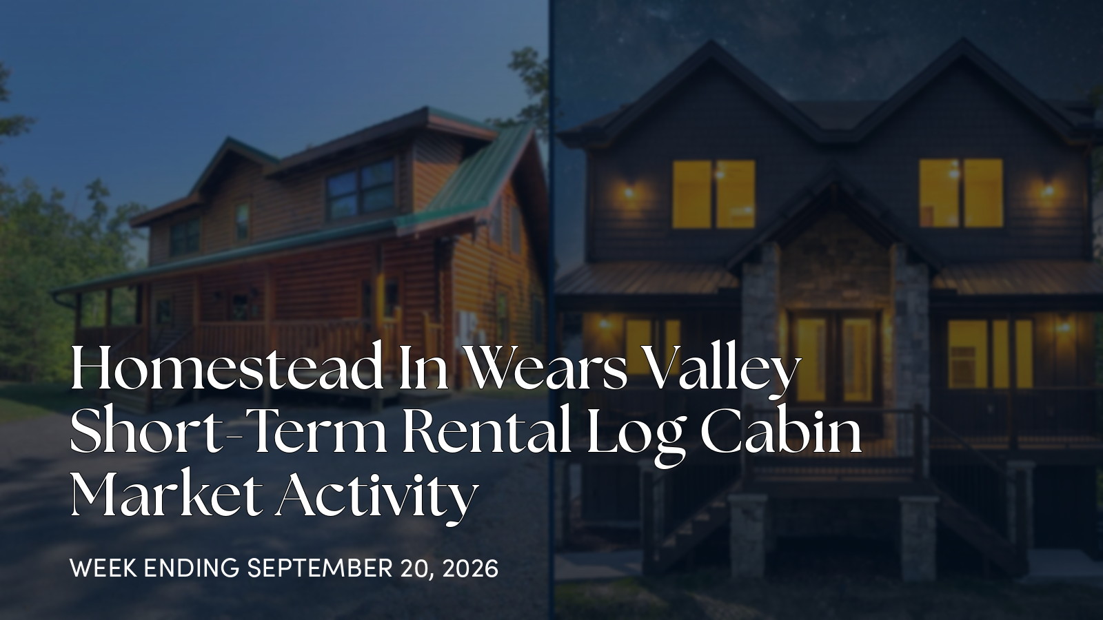Homestead In Wears Valley Weekly Market Update for the week ending September 20, 2026