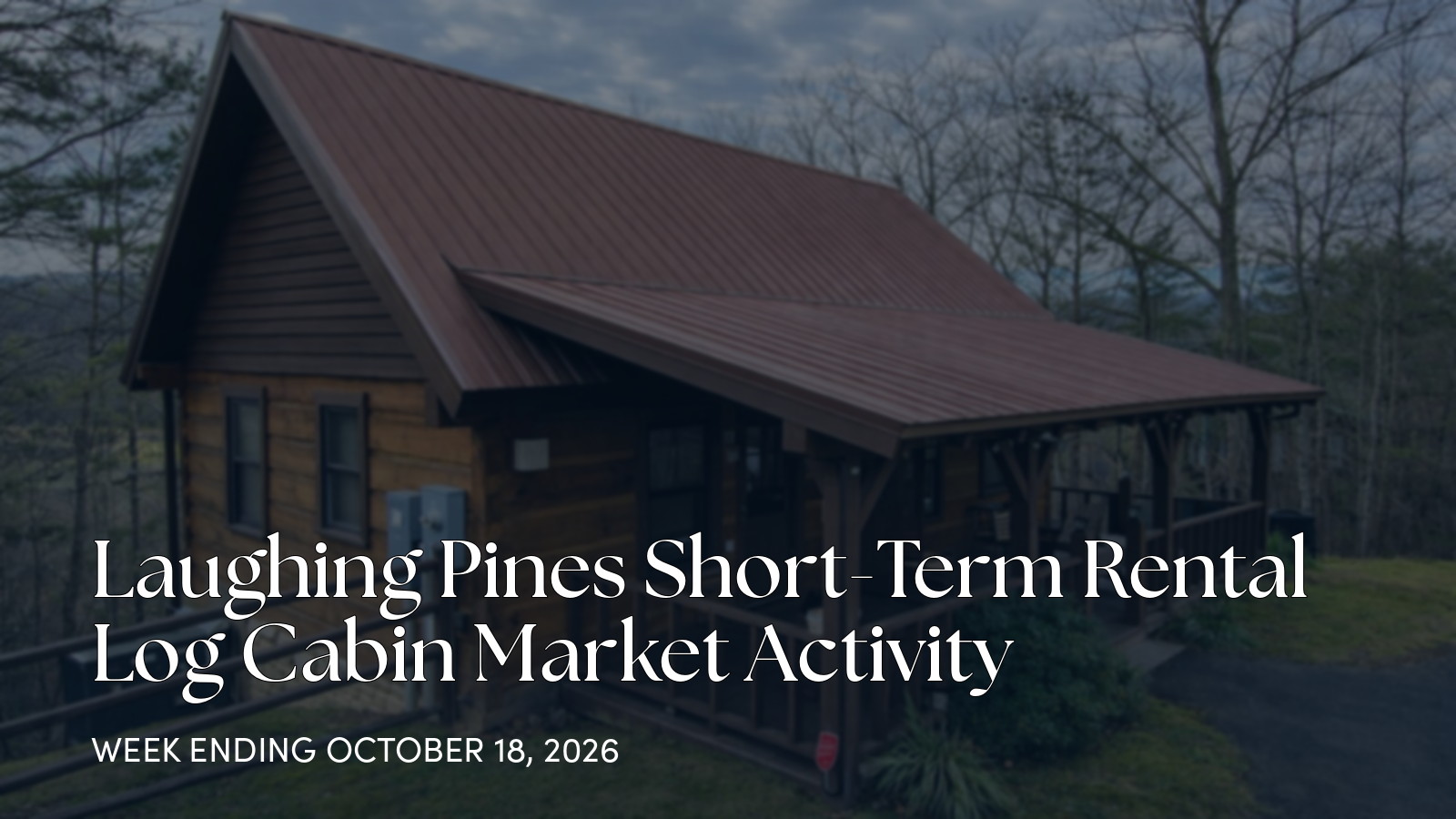 Laughing Pines Market Update: 1 Closed Sale in Sevierville for the week ending October 18, 2026