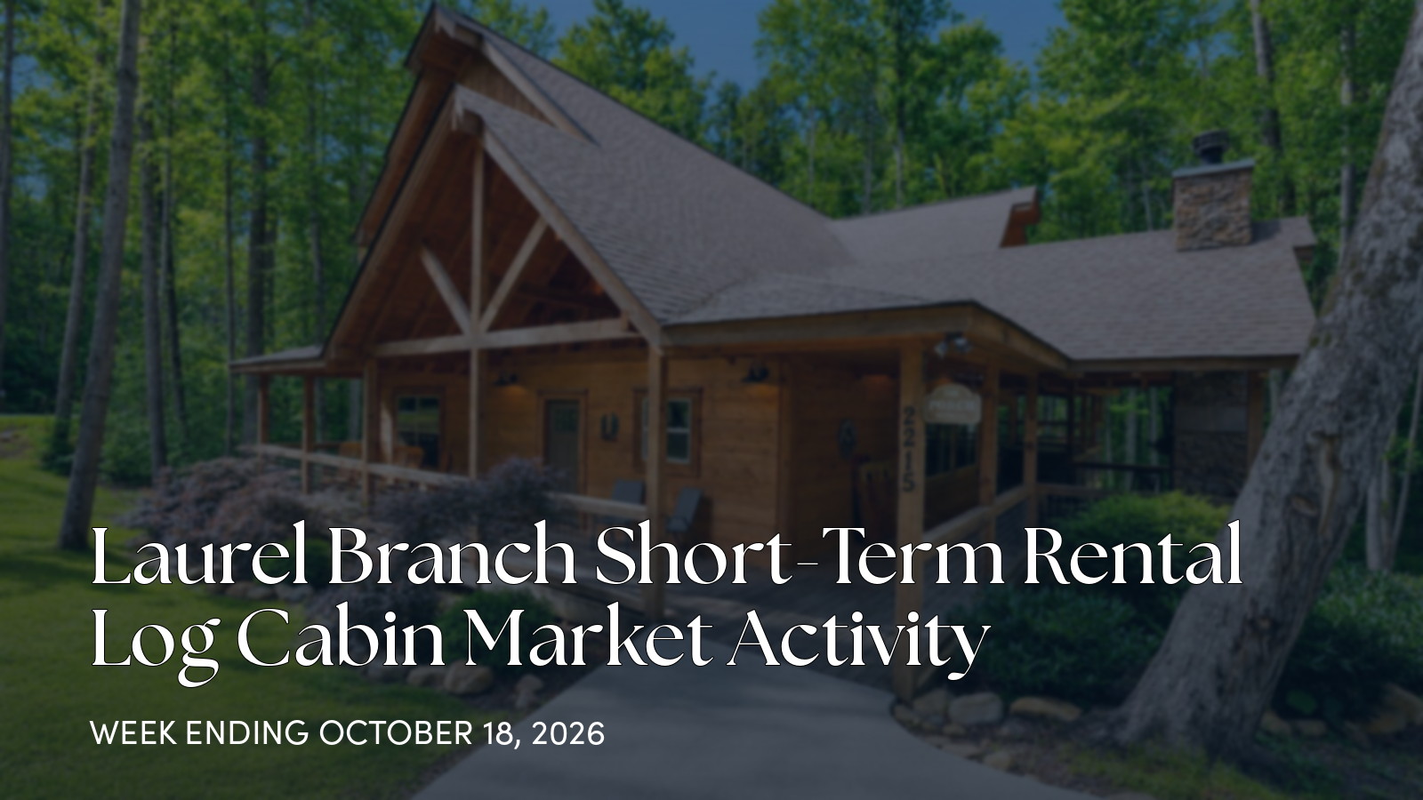Laurel Branch Weekly Market Update: One Closed Sale in Sevierville for the week ending October 18, 2026