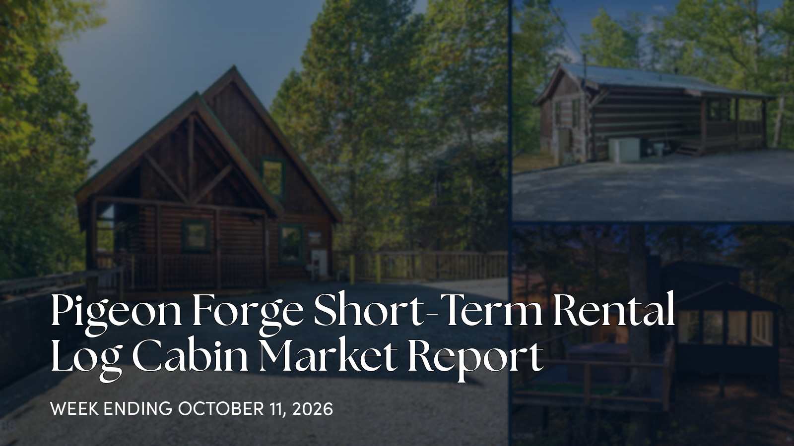 Pigeon Forge Cabin Market Update for the Week Ending Oct. 11, 2026 for the week ending October 11, 2026