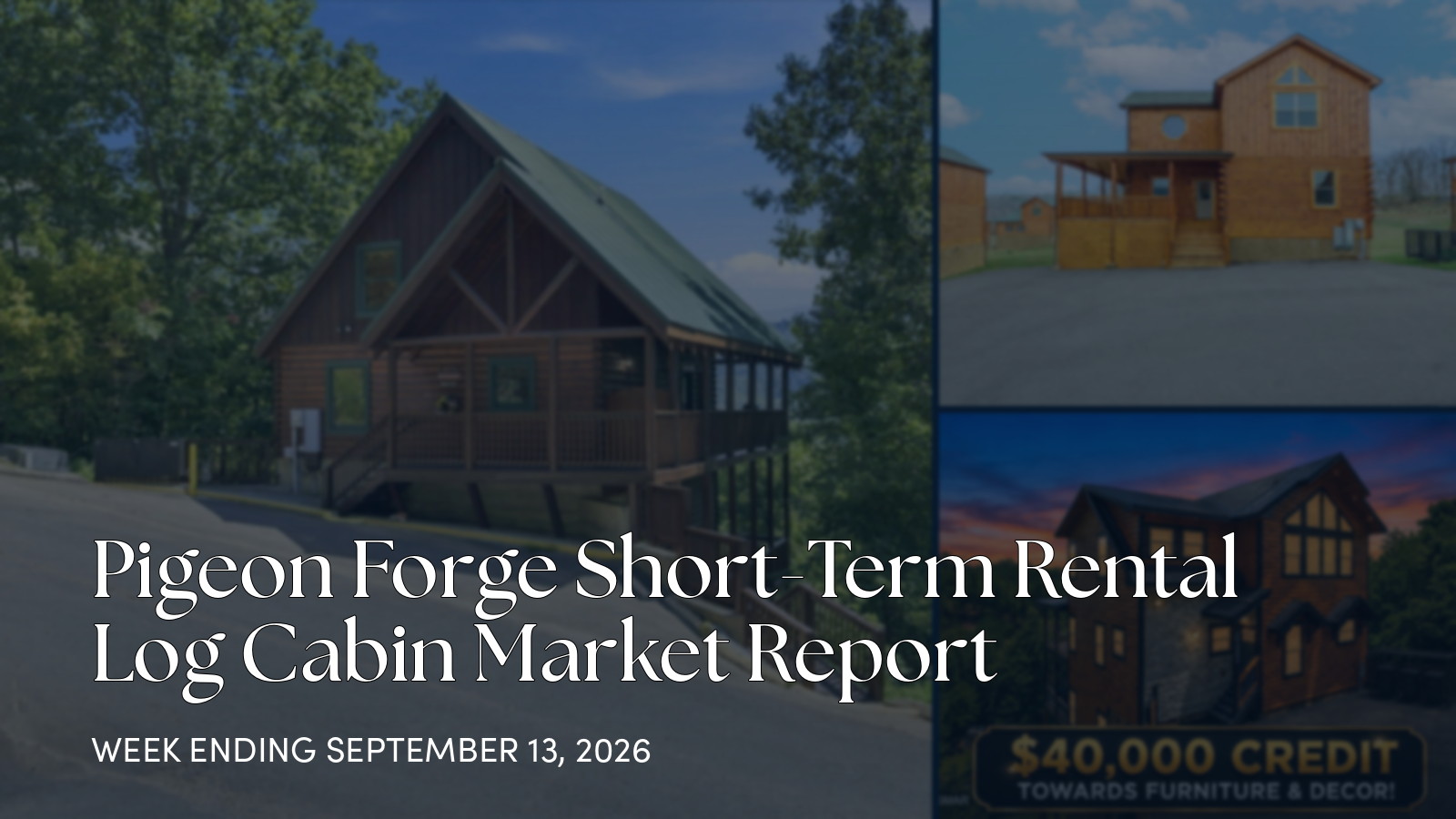Pigeon Forge Weekly Cabin Market Update: Pending, Sold, and Price Shift for the week ending September 13, 2026