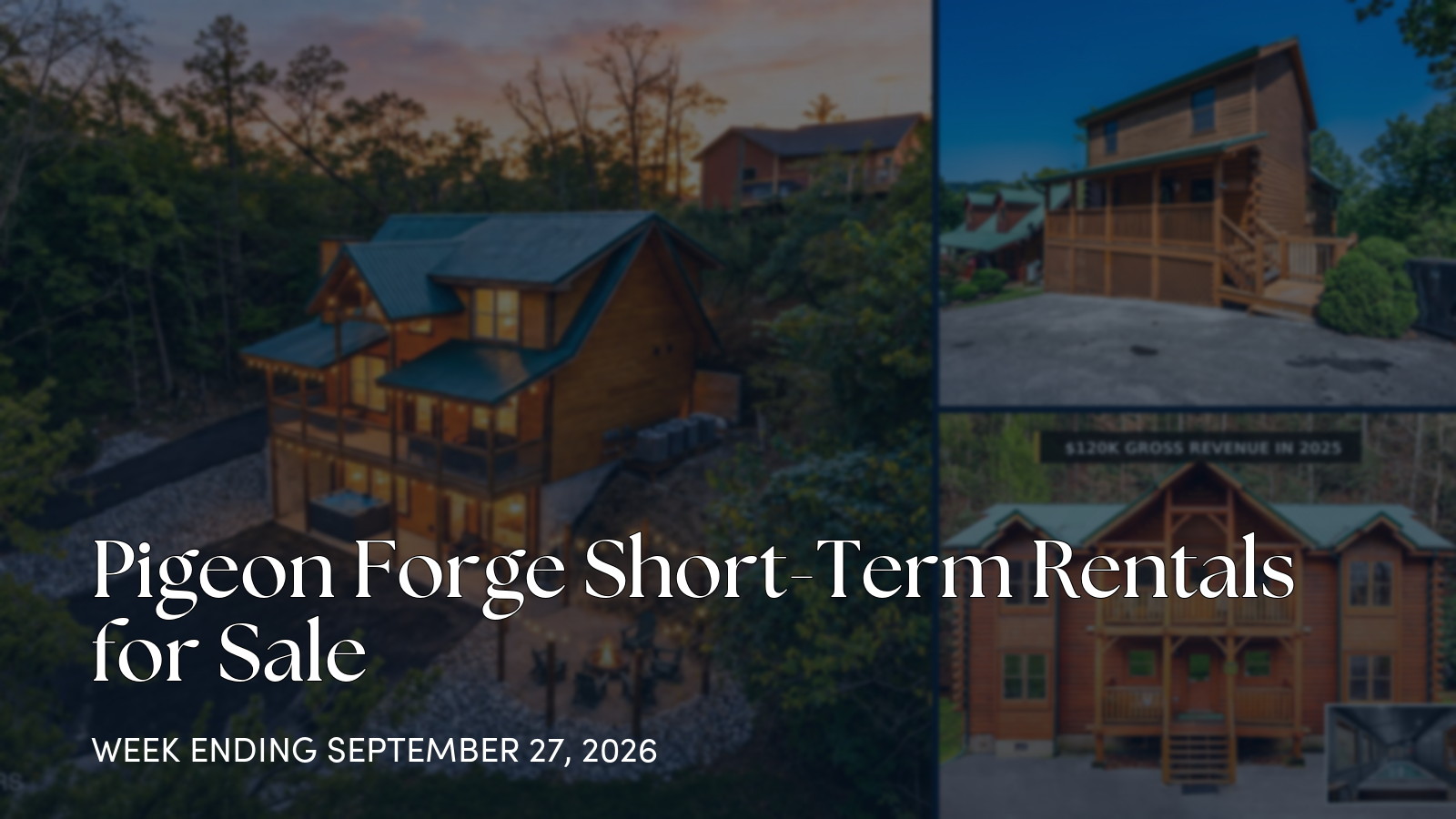 Pigeon Forge Short-Term Rentals for Sale for the week ending September 27, 2026