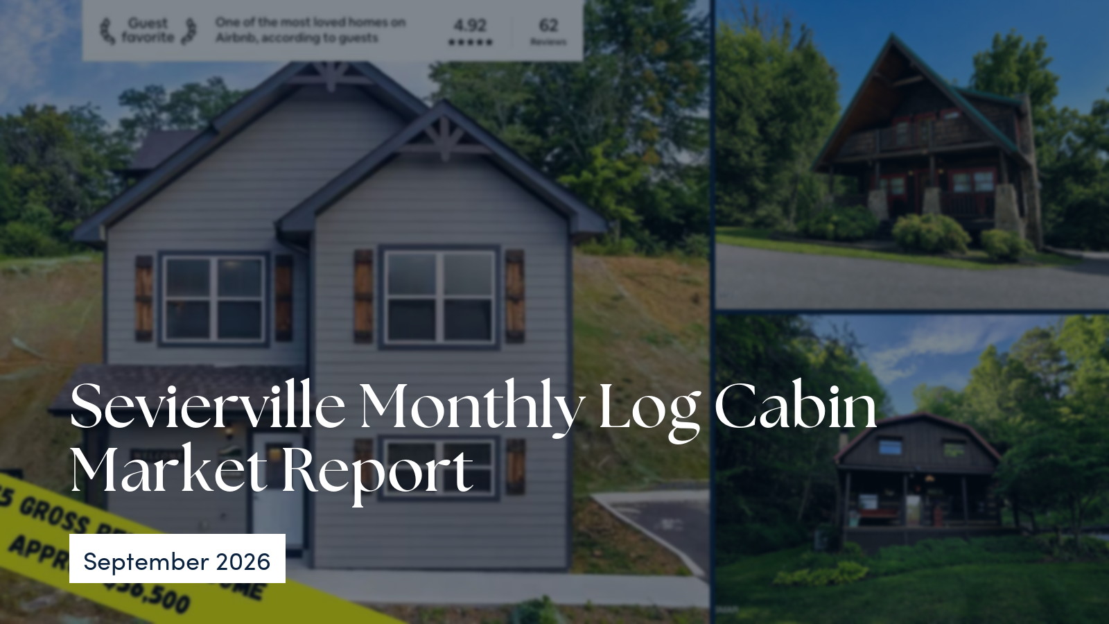 Sevierville monthly log cabin market report for September 2026