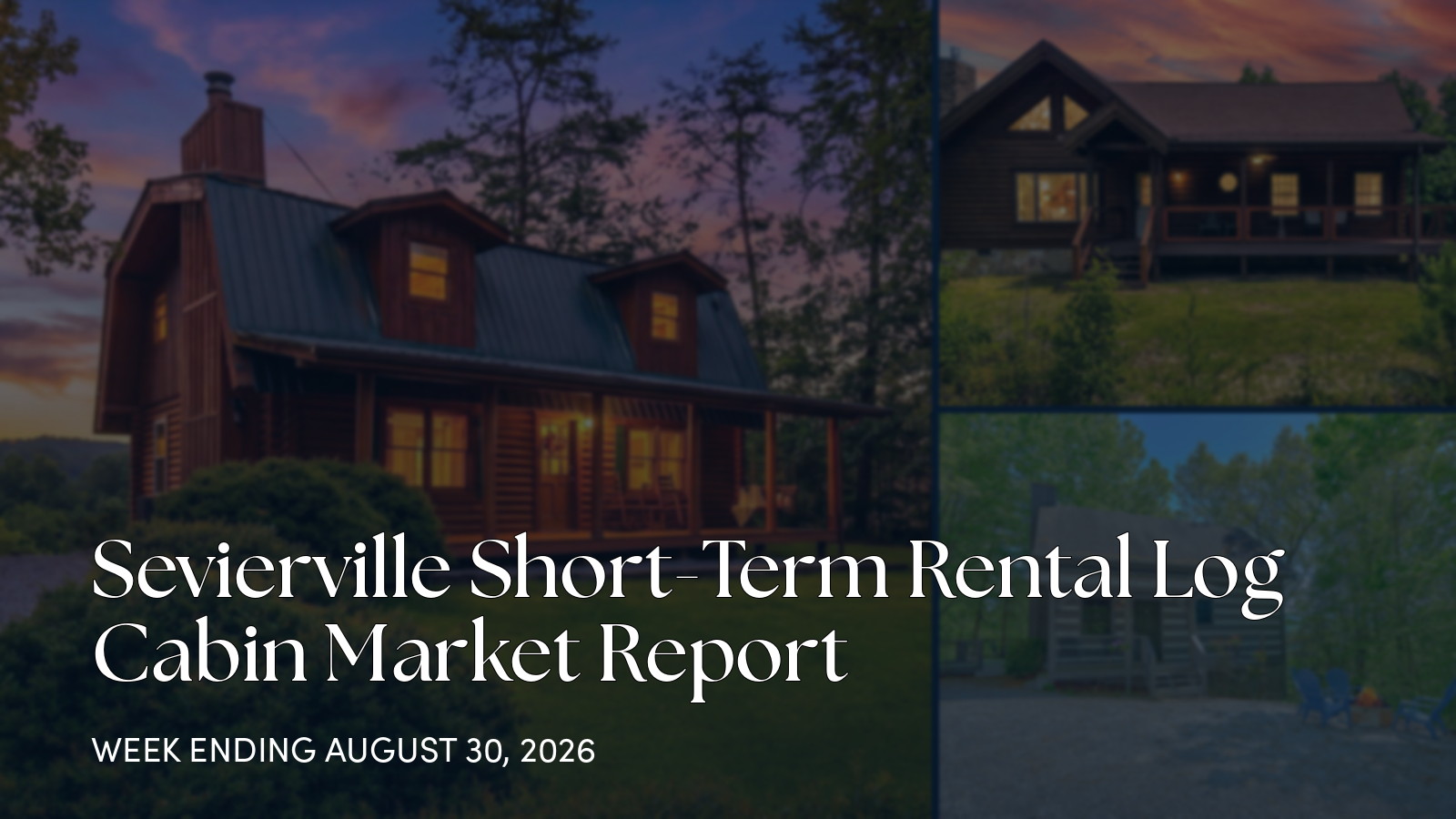 Sevierville Smoky Mountain Cabin Market Update: New Listings, Pendings, and Closings for the week ending August 30, 2026