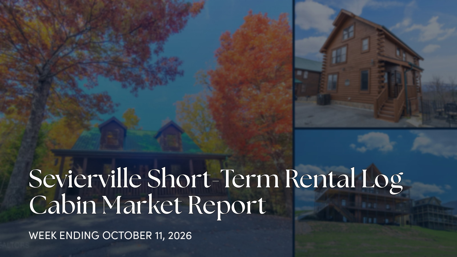 Sevierville Weekly Smoky Mountain Cabin Market Update for the week ending October 11, 2026