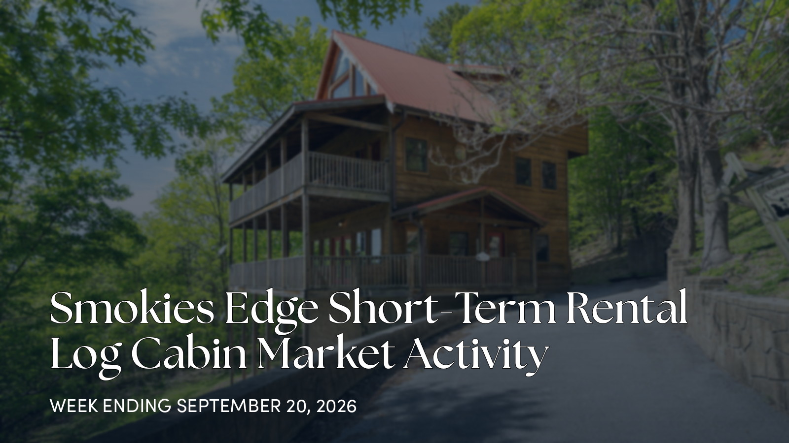 Smokies Edge Weekly Market Update: One Closed Sale for the week ending September 20, 2026