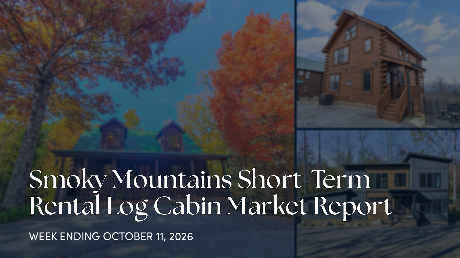 Smoky Mountains Weekly Cabin Market Update: New Listings, Pendings, and Closings for the week ending October 11, 2026