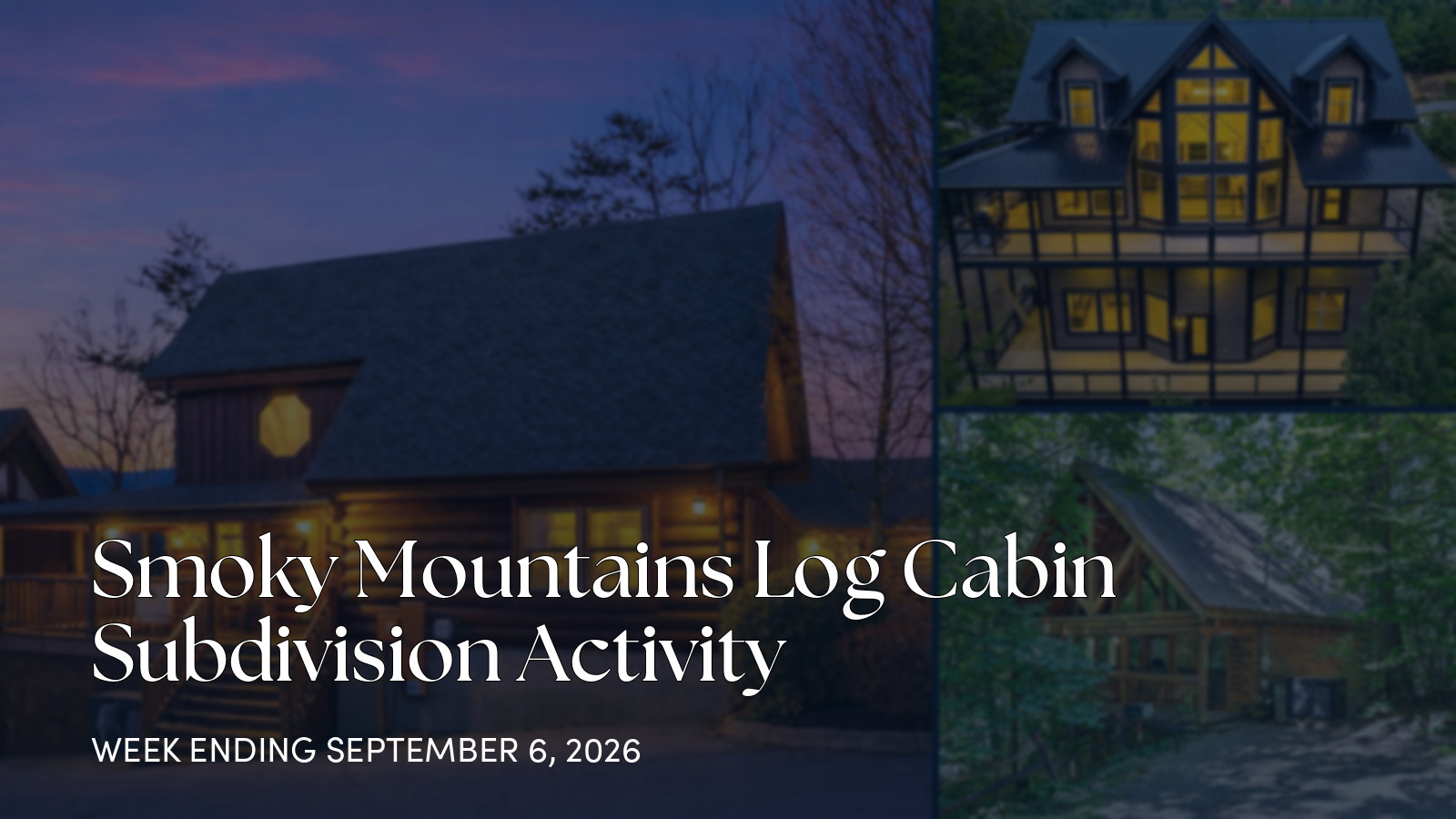 Smoky Mountain Subdivisions Weekly Market Roundup for the week ending September 6, 2026