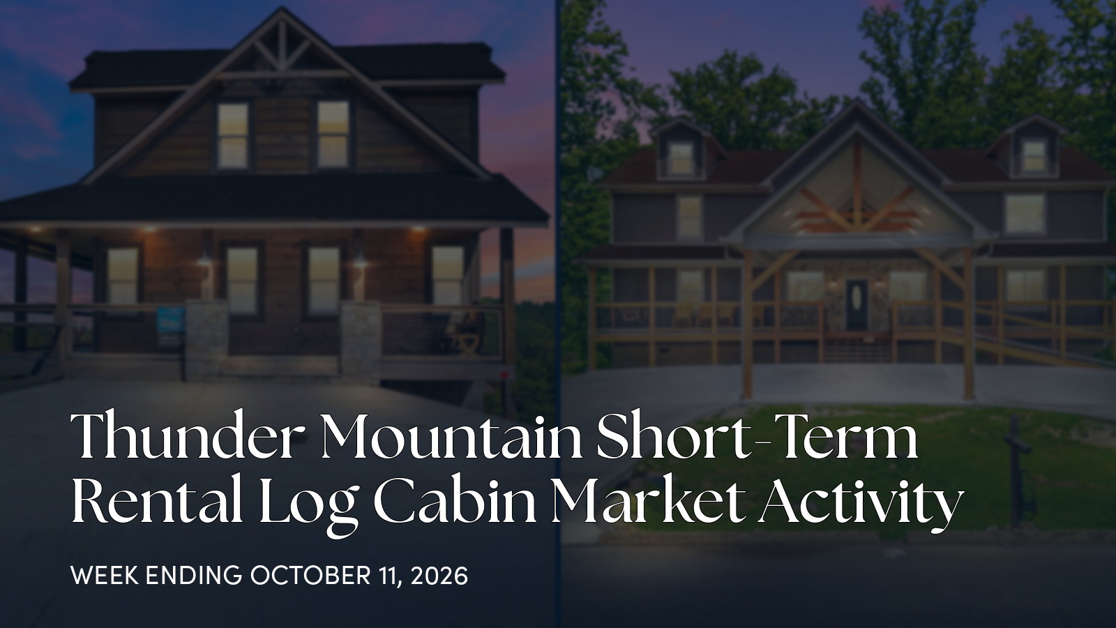 Thunder Mountain Weekly Cabin Market Update for the week ending October 11, 2026
