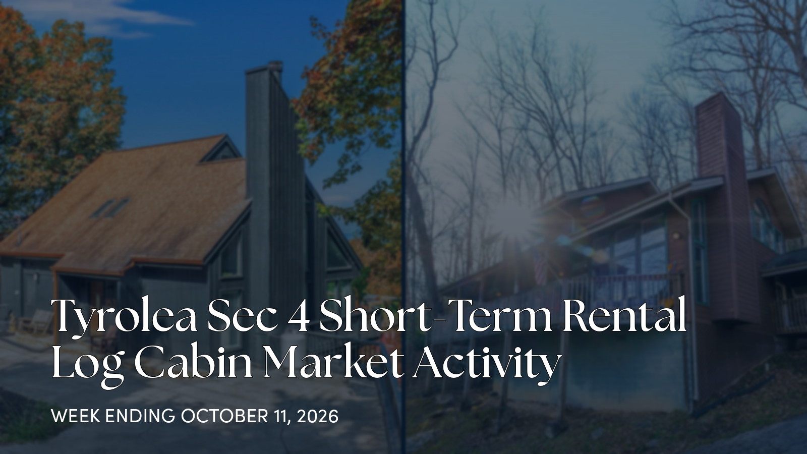 Tyrolea Sec 4 Weekly Cabin Market Update for the week ending October 11, 2026
