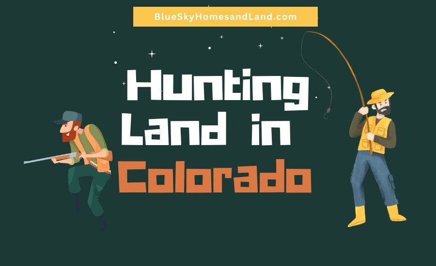 Can I Buy Hunting Land in Southwest Colorado?