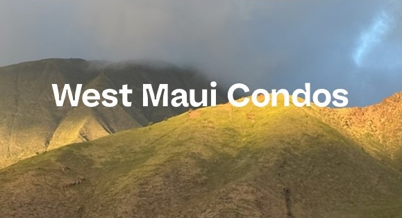 West Maui Condos