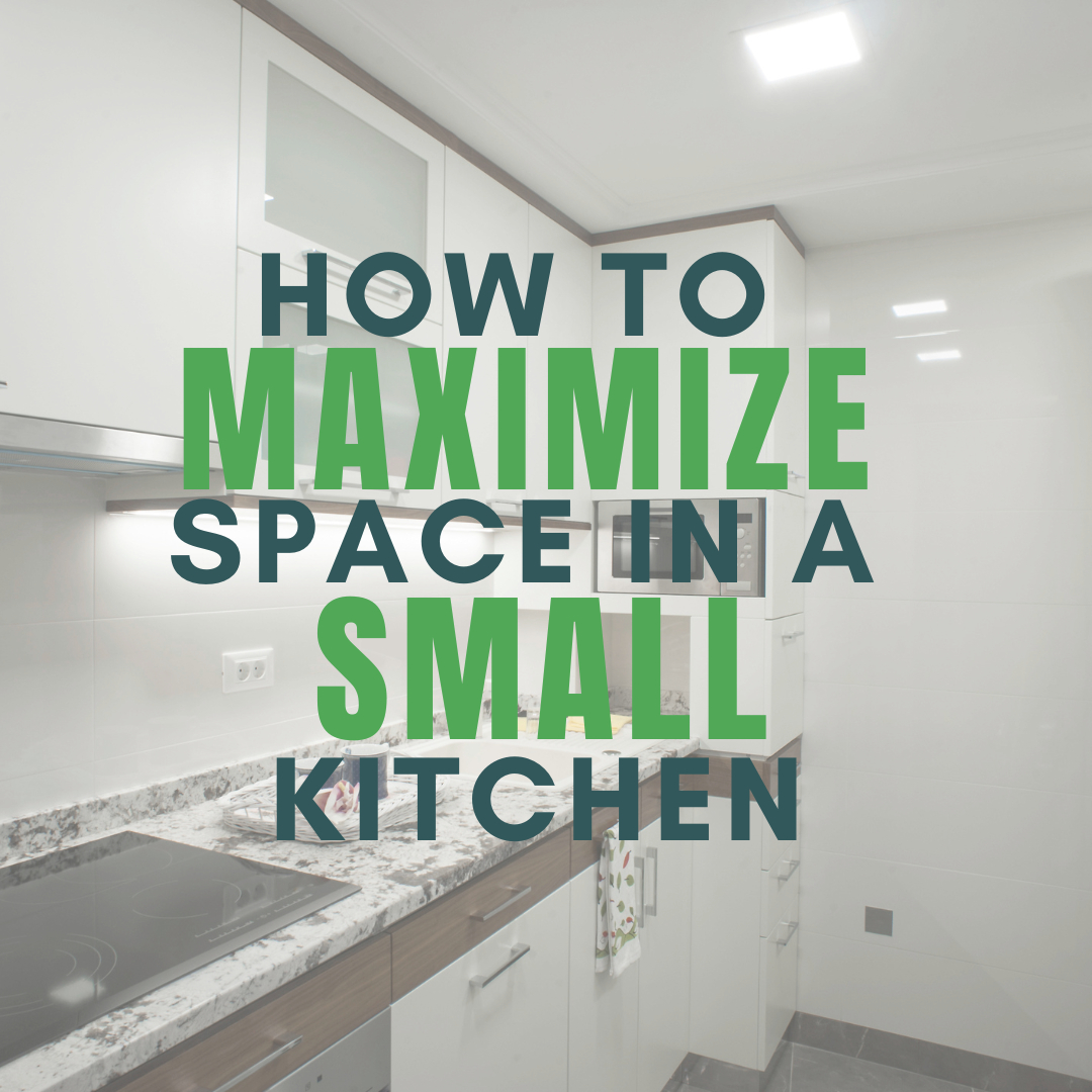 How to Maximize Space in a Small Kitchen