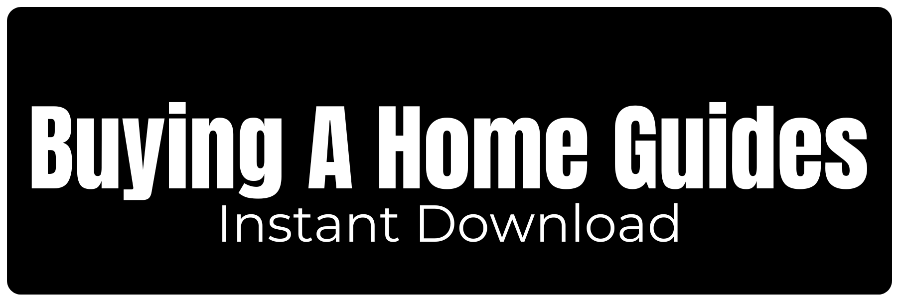 Buying A Home Guide_instant download