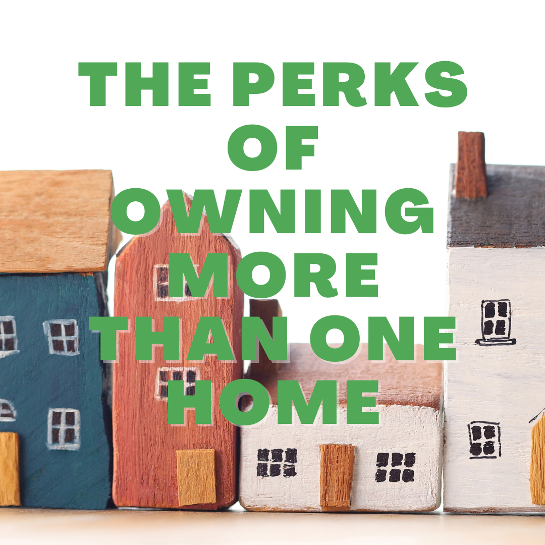 Perks of owning more than one home_Laurel Jonas Blog