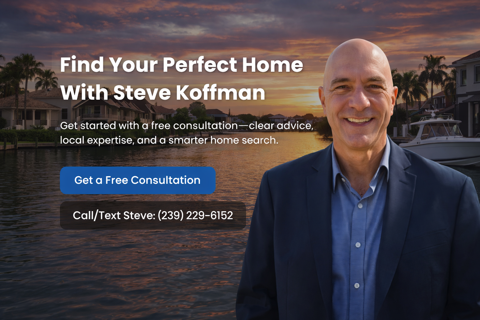 Steve Koffman - Cape Coral and Southwest Florida home buying consultation