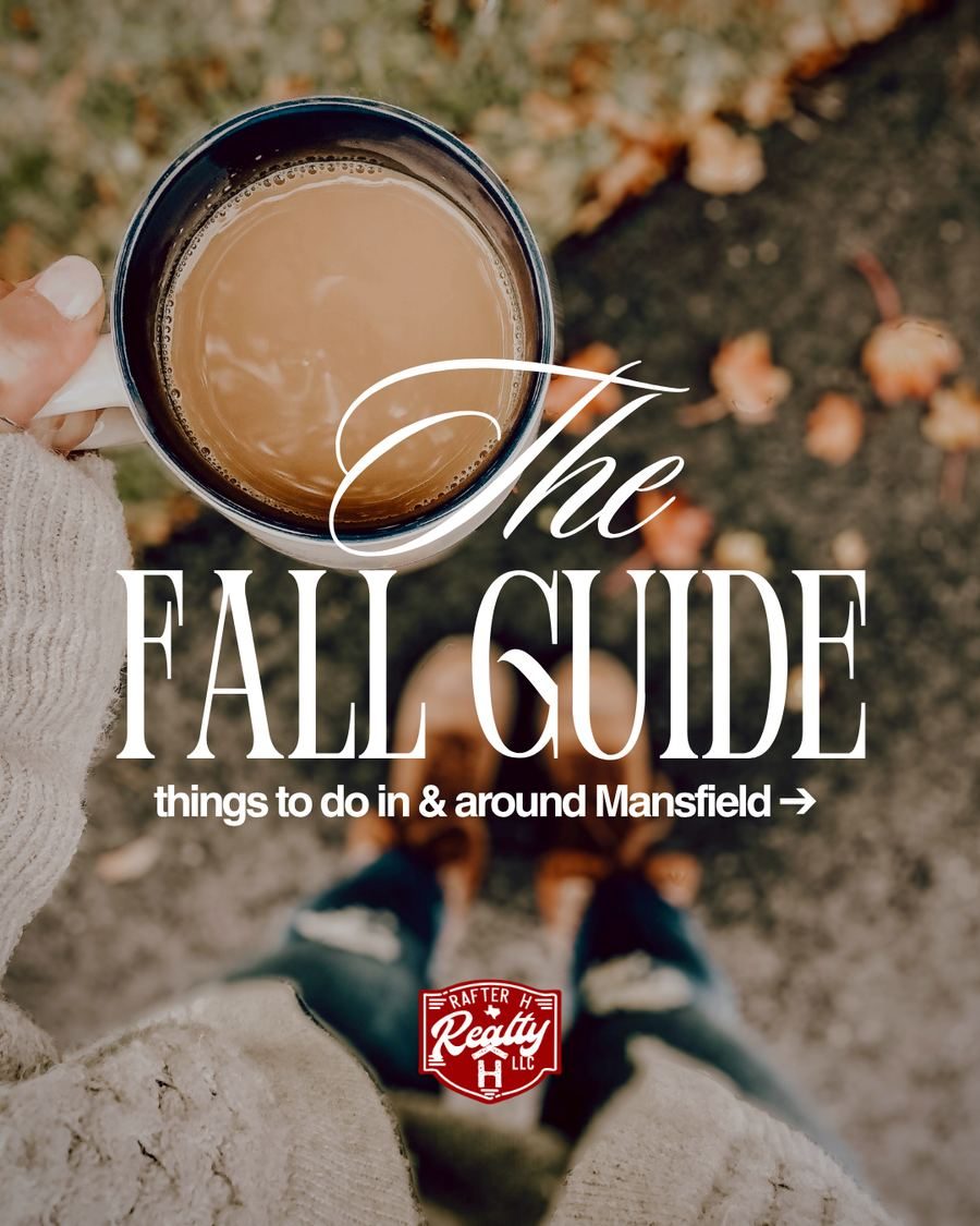 Fall in Mansfield, TX — sweater weather and a warm cup of coffee, cover image for the Rafter H Realty Fall 2026 guide