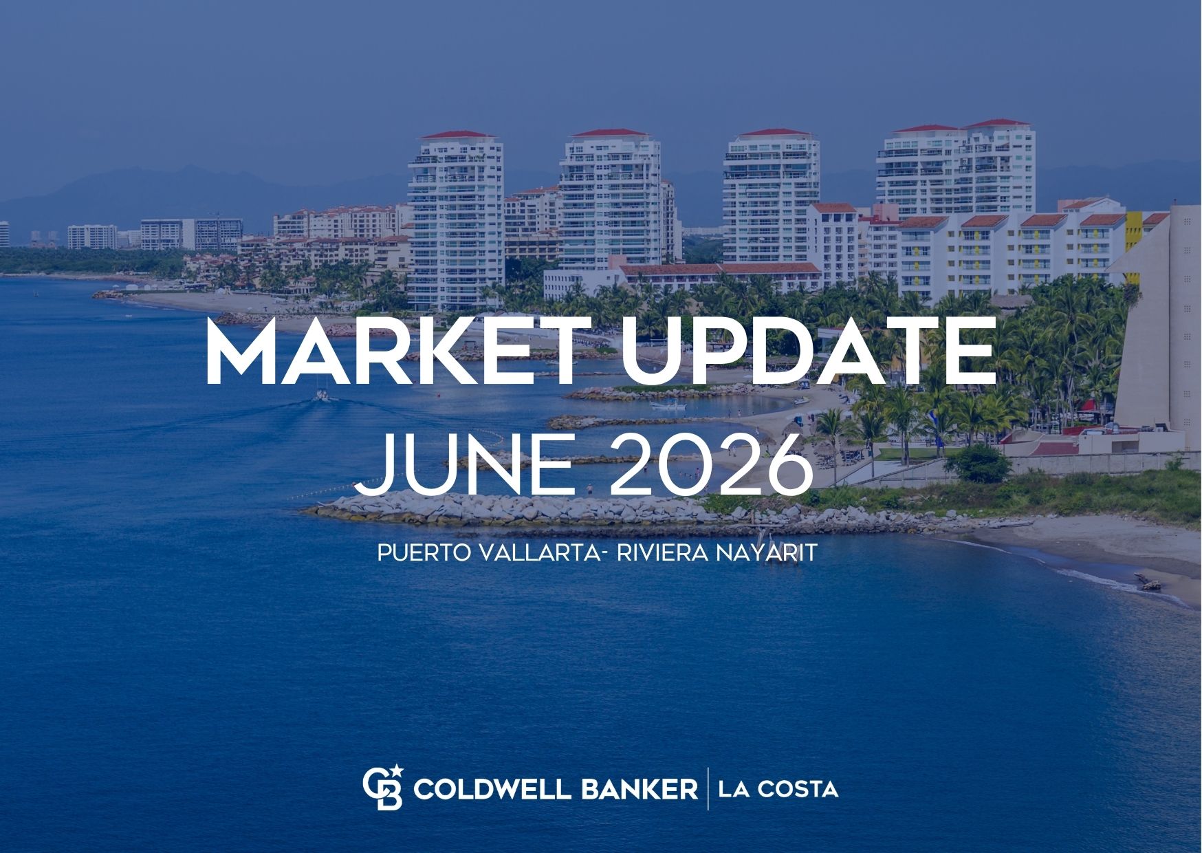 Puerto Vallarta and Riviera Nayarit Market Intelligence Report June 2026