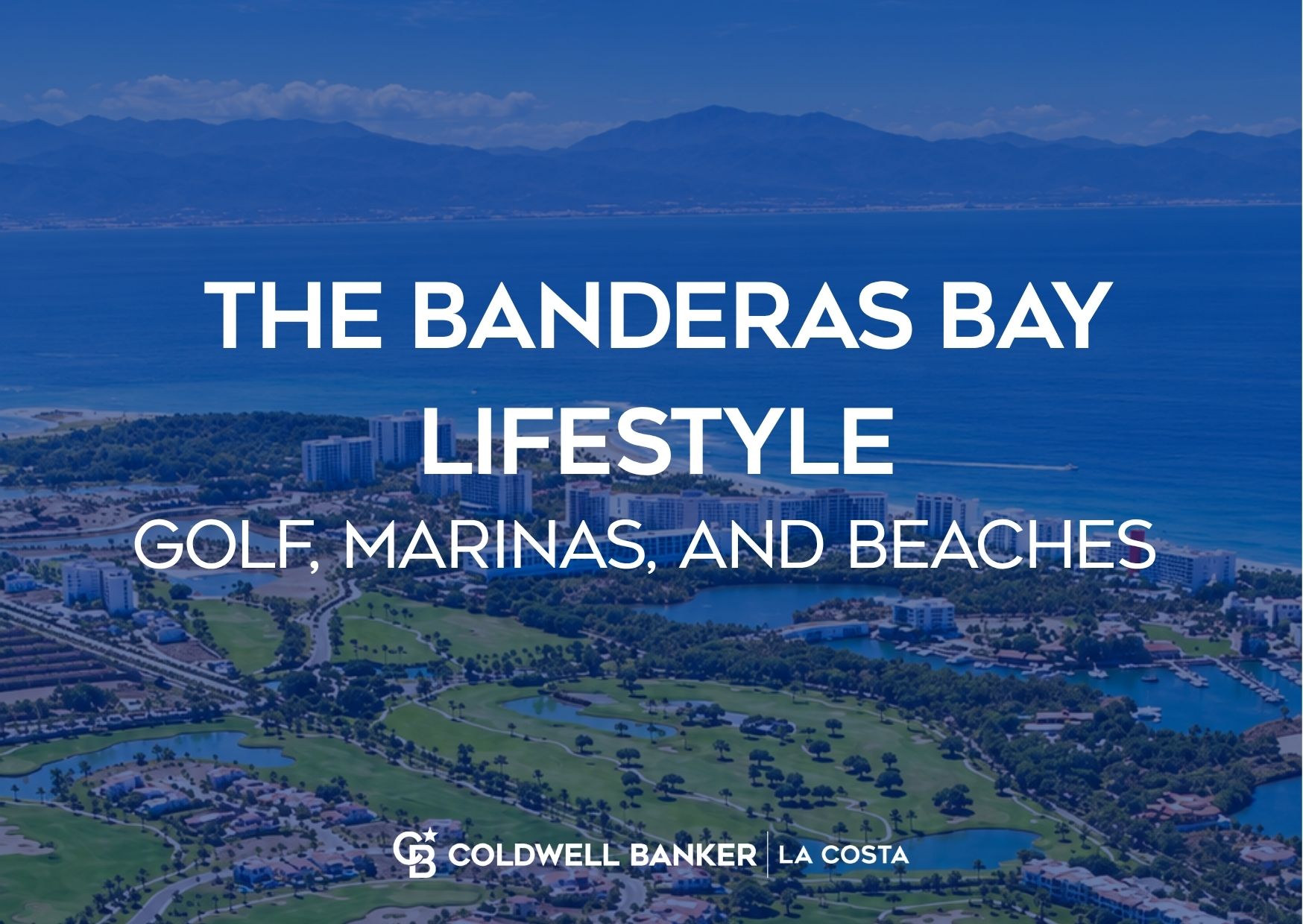 Golf, marinas, and beaches around Banderas Bay near Puerto Vallarta and Riviera Nayarit