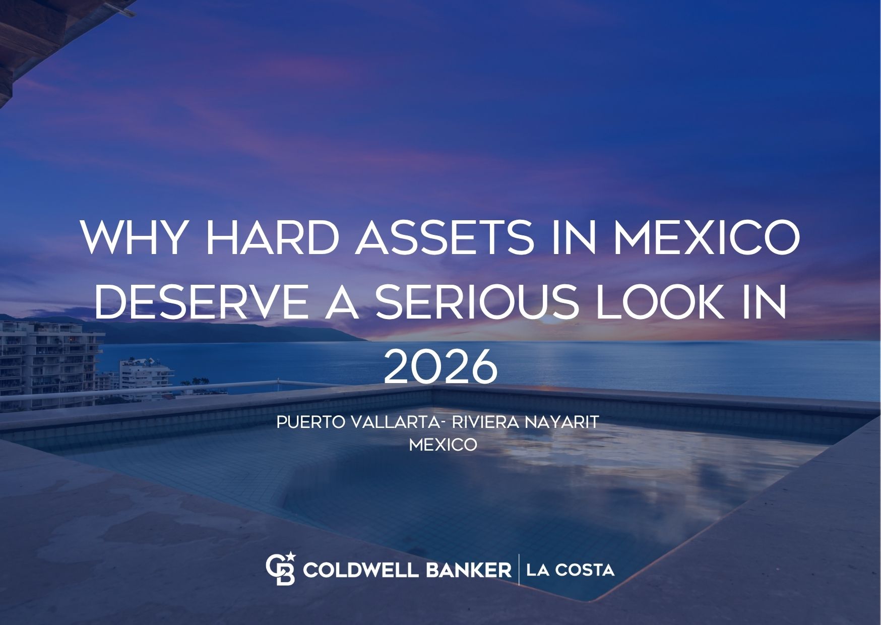Hard Assets in Mexico