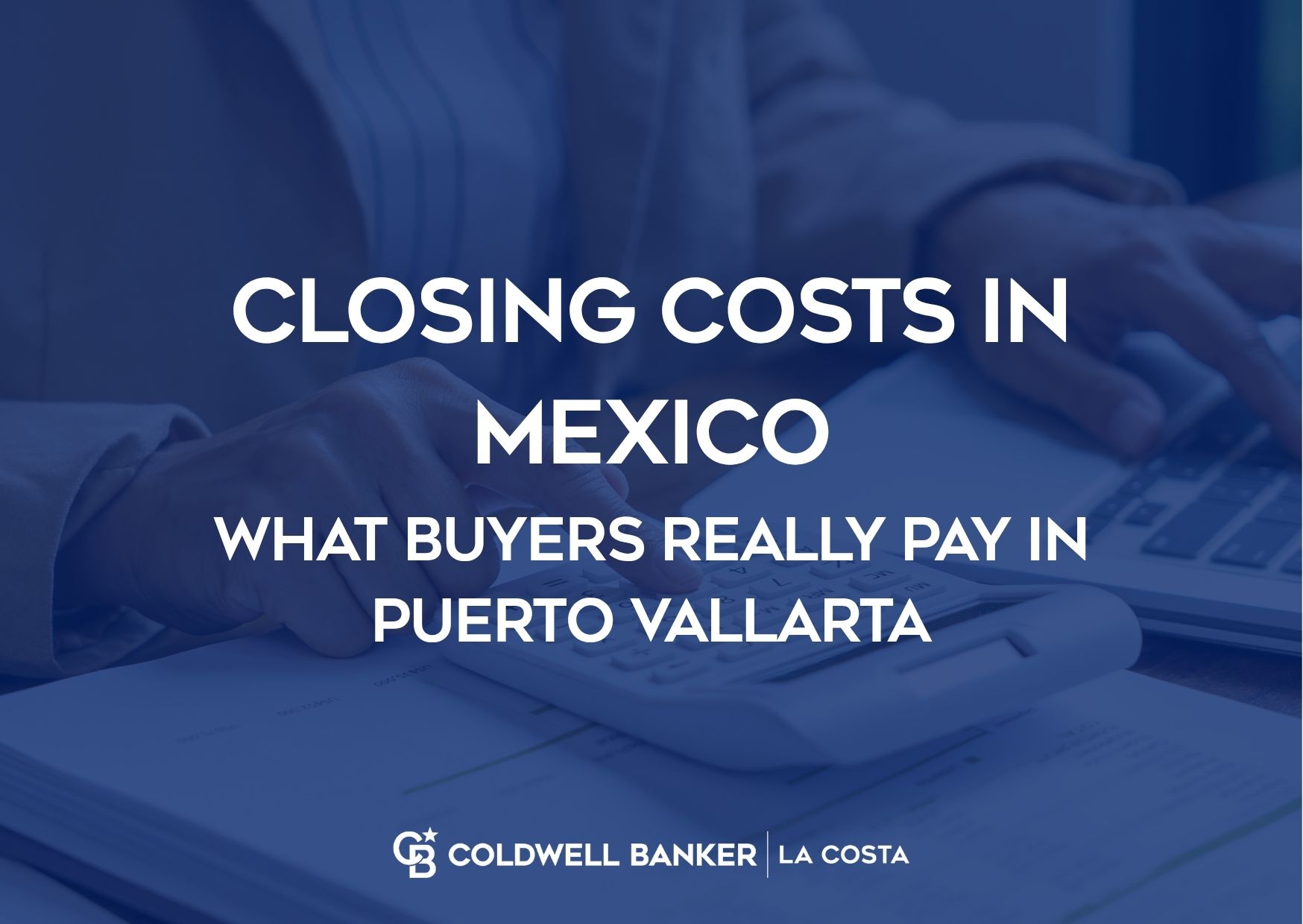 Closing costs in Mexico for Puerto Vallarta buyers: acquisition tax, notario fees, and fideicomiso