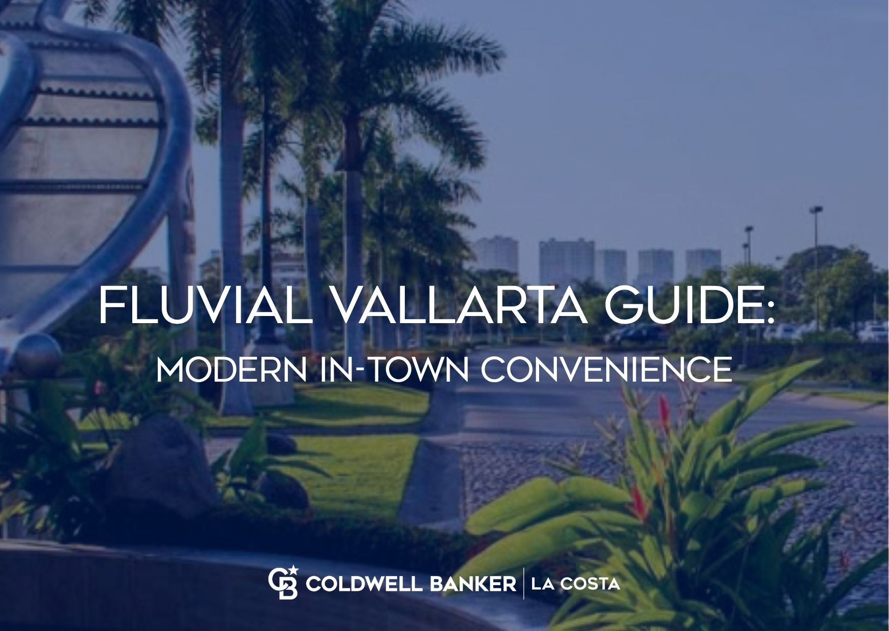 Modern in-town living in the Fluvial Vallarta neighborhood of Puerto Vallarta