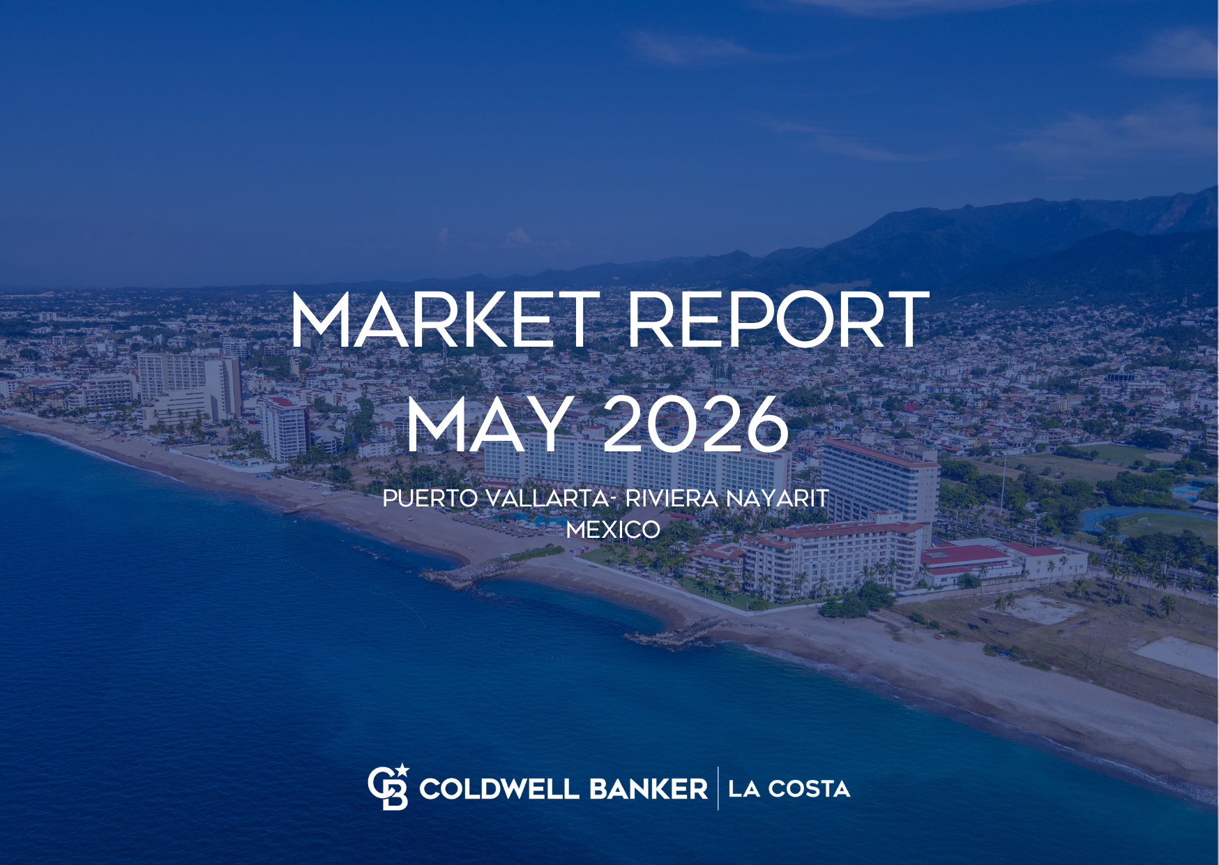 Puerto Vallarta Market Report May 2026 by Coldwell Banker La Costa