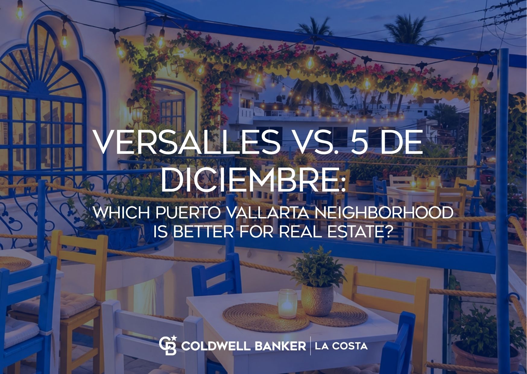 Rooftop restaurant terrace in Puerto Vallarta illustrating the Versalles vs 5 de Diciembre neighborhood comparison
