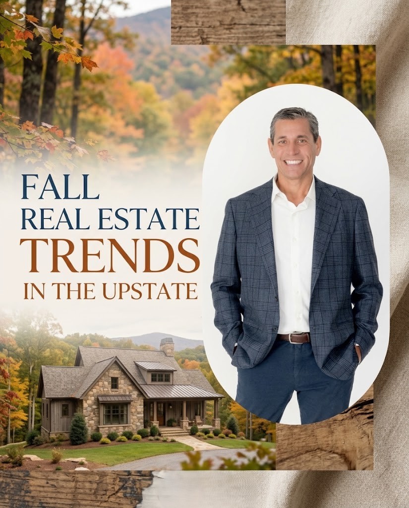 Fall Real Estate Trends in the Upstate