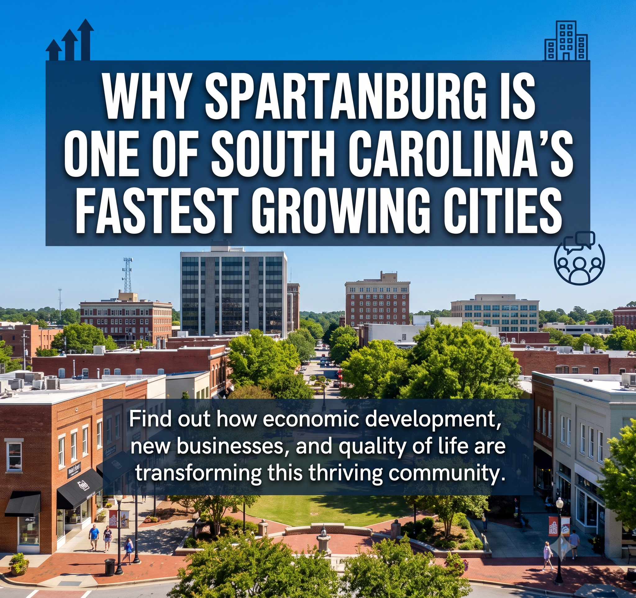 Why Spartanburg Is One of South Carolina’s Fastest Growing Cities