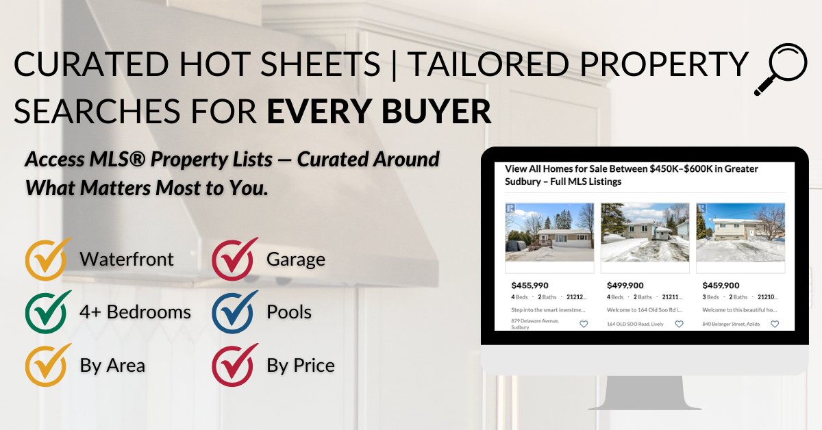 Curated Hot Sheets for Greater Sudbury homes
