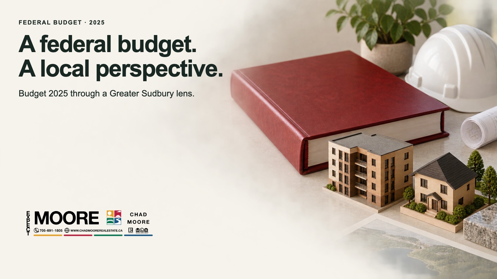Federal Budget 2025 and questions for Greater Sudbury home buyers and sellers