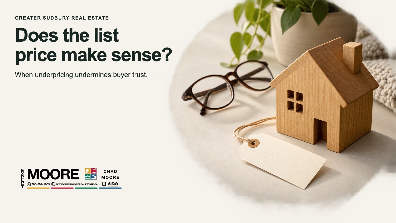 Wooden house model beside eyeglasses and a blank price tag, asking whether the list price makes sense